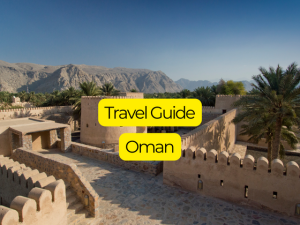 Oman Travel Guide