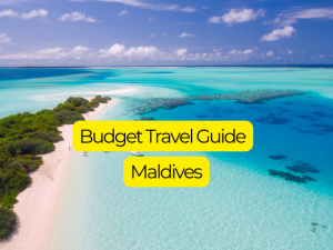 Guide to Budget Holiday in Maldives